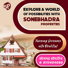 Sonebhadra Properties 